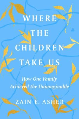 WHERE THE CHILDREN TAKE US