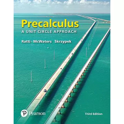 Precalculus: Unit Circle Approach