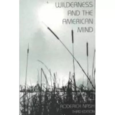Wilderness and the American Mind