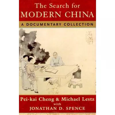 Search for Modern China: A Documentary Collection