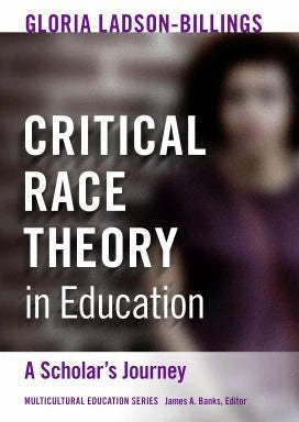 Critical Race Theory in Education