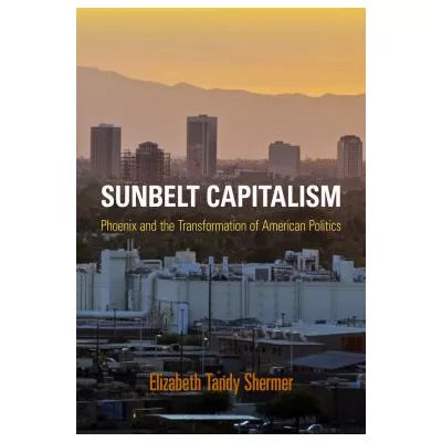 Sunbelt Capitalism