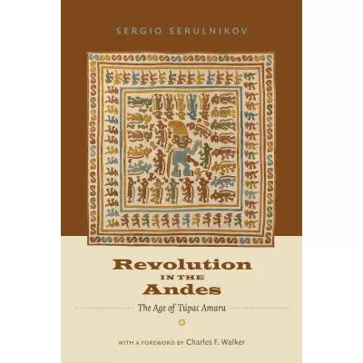 Revolution in the Andes