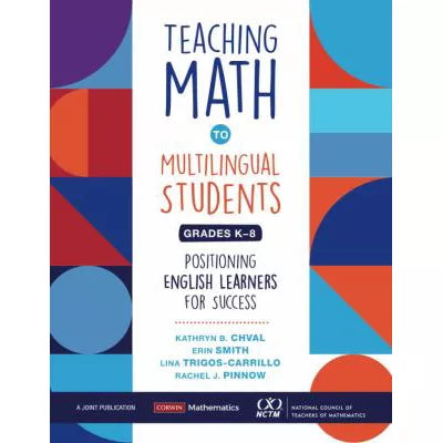 Teaching Math to Multilingual Students, Grades K-8