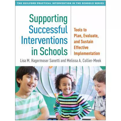 Supporting Successful Interventions in Schools