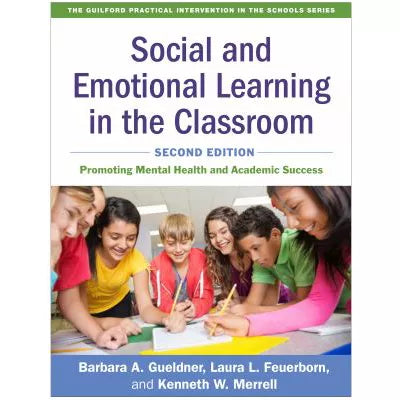 Social &amp; Emotional Learning in the Classroom