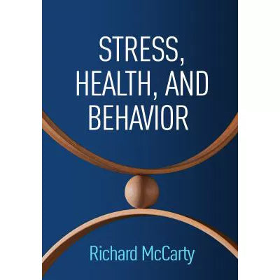 Stress, Health, &amp; Behavior