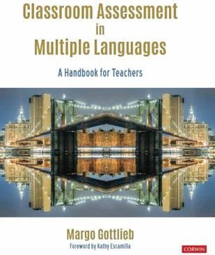 Classroom Assessment in Multiple Languages