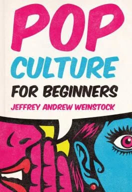 Pop Culture for Beginners