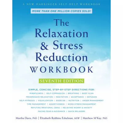 Relaxation &amp; Stress Reduction (Workbook)
