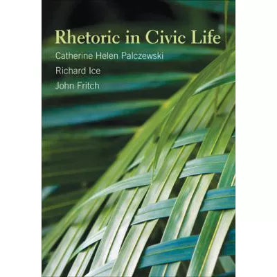 Rhetoric in Civic Life