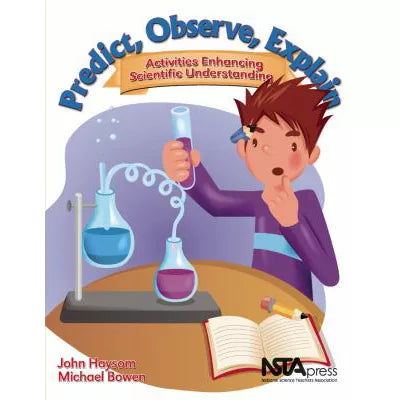 Predict, Observe, Explain