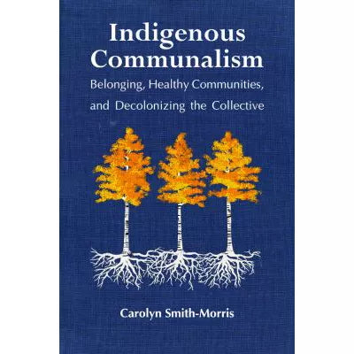 Indigenous Communalism